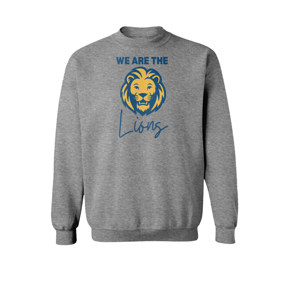 We Are The Lions Sweatshirt