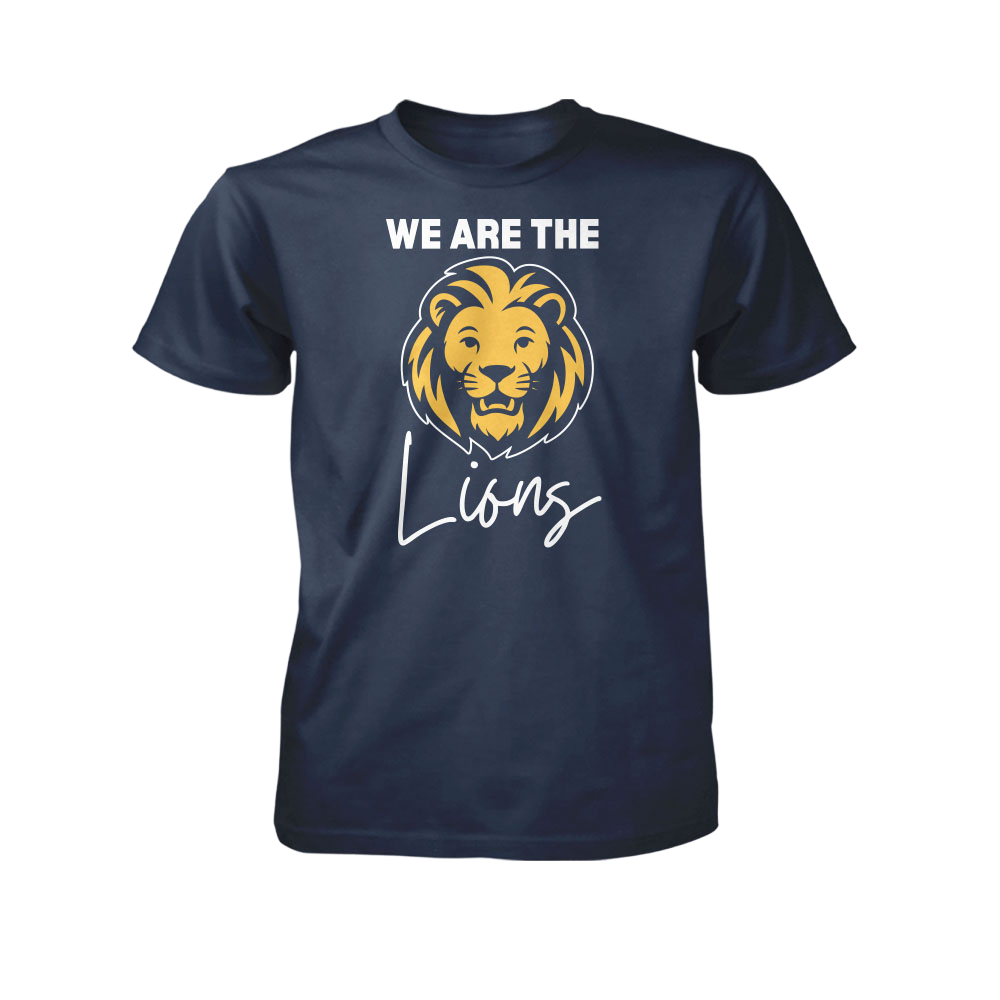 We Are The Lions Tee